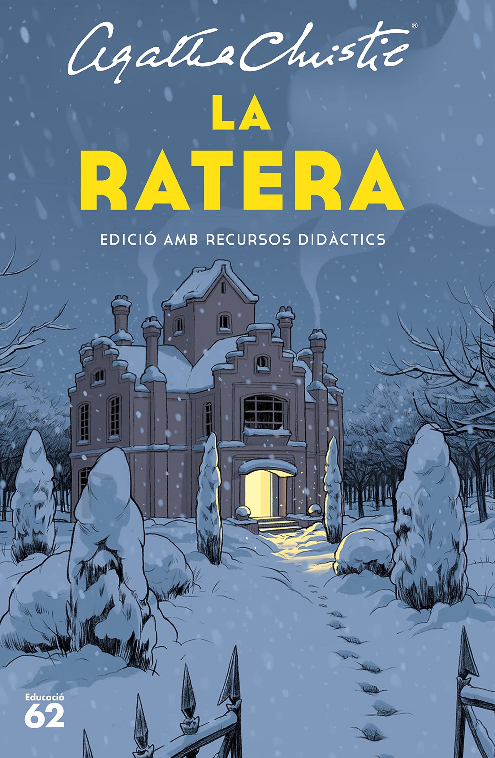 La ratera: Edició amb recursos didàctics (Educació 62) - versión en catalán