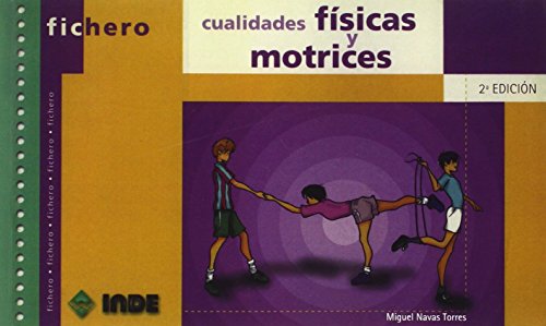 Cualidades físicas y motrices: 455 (Ficheros de juegos y actividades)