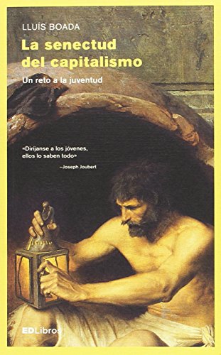 La senectud del capitalismo