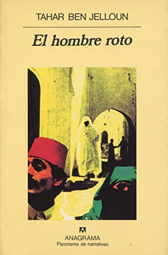 El hombre roto: 315 (Panorama de narrativas)