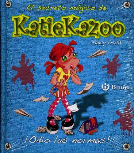 ¡Odio las normas! (Castellano - A Partir De 8 Años - Personajes - Katie Kazoo)