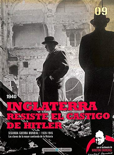 Inglaterra resiste el castigo de Hitler