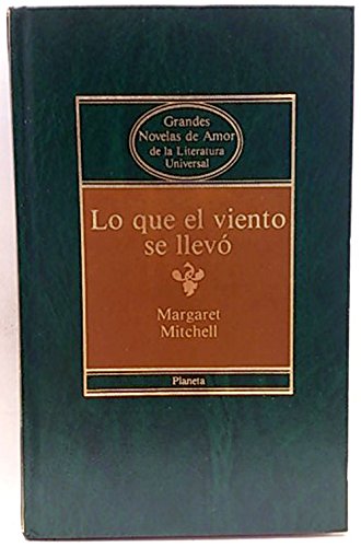 Lo que el viento se llevó. Tomo I