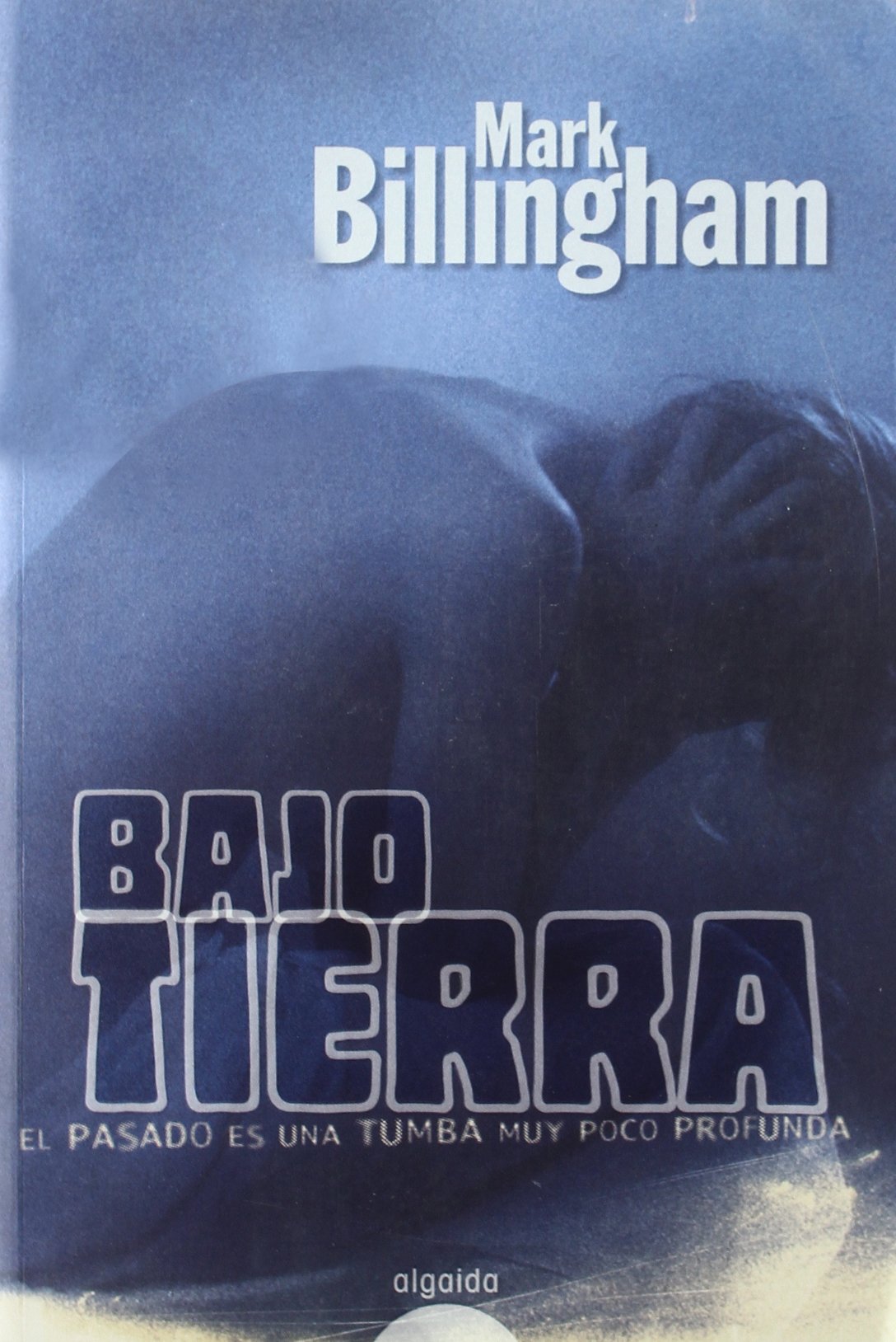 BAJO TIERRA-ALGAIDA (ALGAIDA CRIMEN)