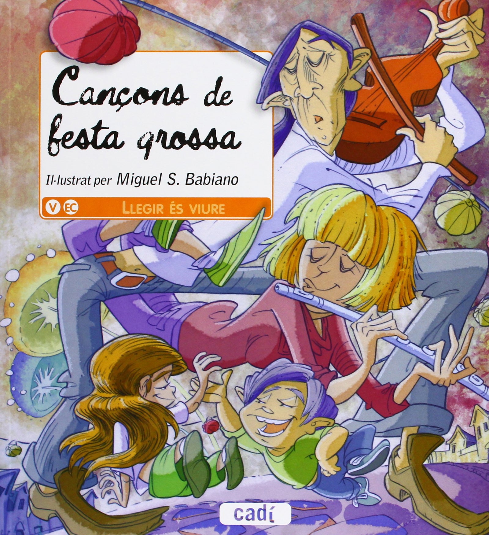 Cançons de festa grossa (Llegir és viure)