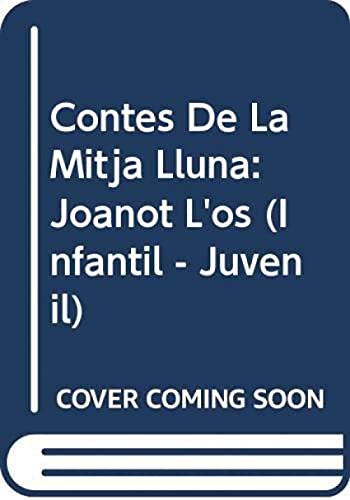 Contes de la Mitja Lluna nº 25. Joanot l'ós