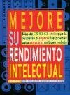 MEJORE SU RENDIMIENTO INTELECTUAL (SIN COLECCION)