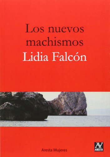 Nuevos machismos,Los (SIN COLECCION)
