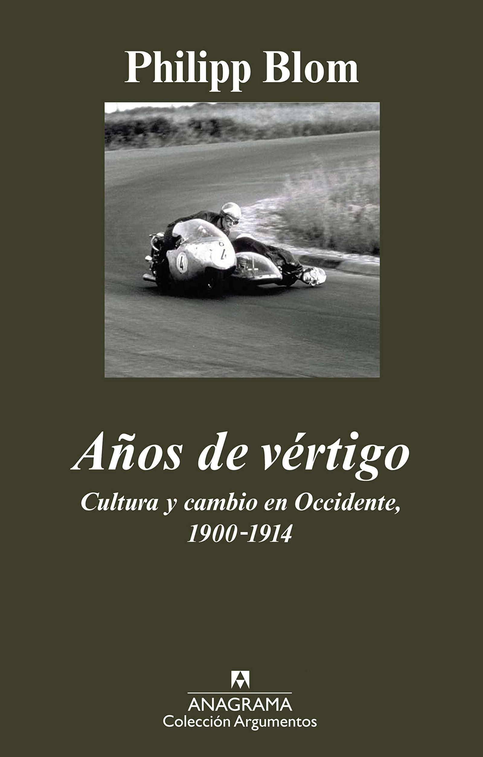 Años de vértigo: Cultura y cambio en Occidente, 1900-1914: 418 (Argumentos)