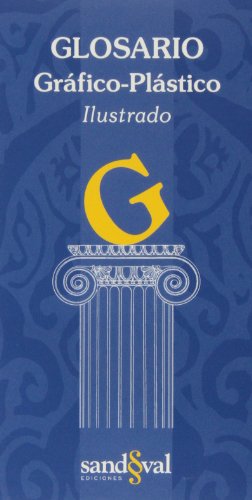 GLOSARIO GRÁFICO PLÁSTICO ILUSTRADO - 9788493254032