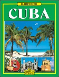 Cuba. Ediz. spagnola (Libro d'oro)