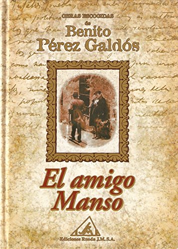 Obras escogidas de Benito Pérez Galdós: El amigo Manso: Vol.(9)