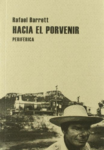 Hacia El Porvenir: 3 (Pequeños tratados)