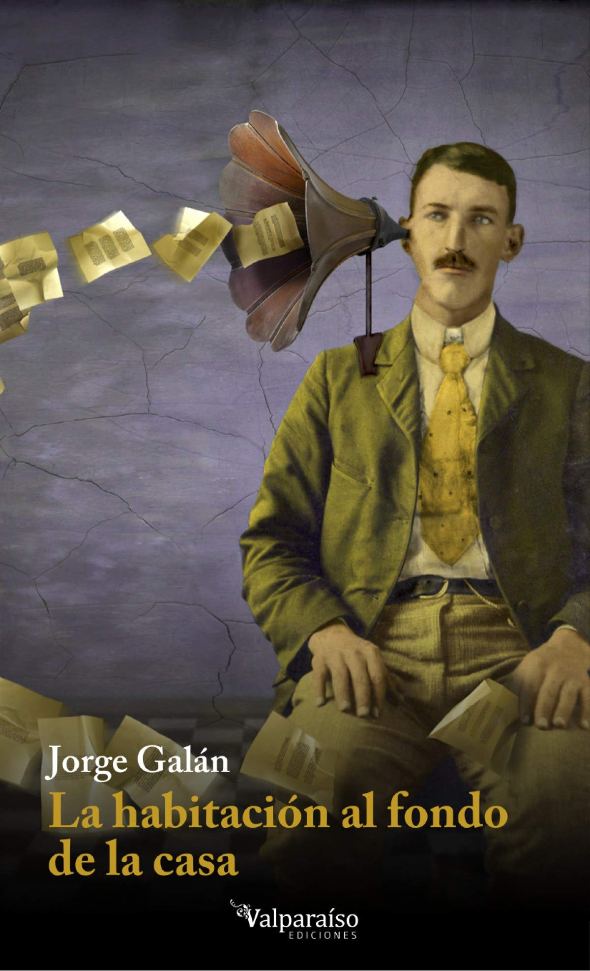 La Habitación Al Fondo De La Casa: 1 (Colección Valparaíso de Narrativa)