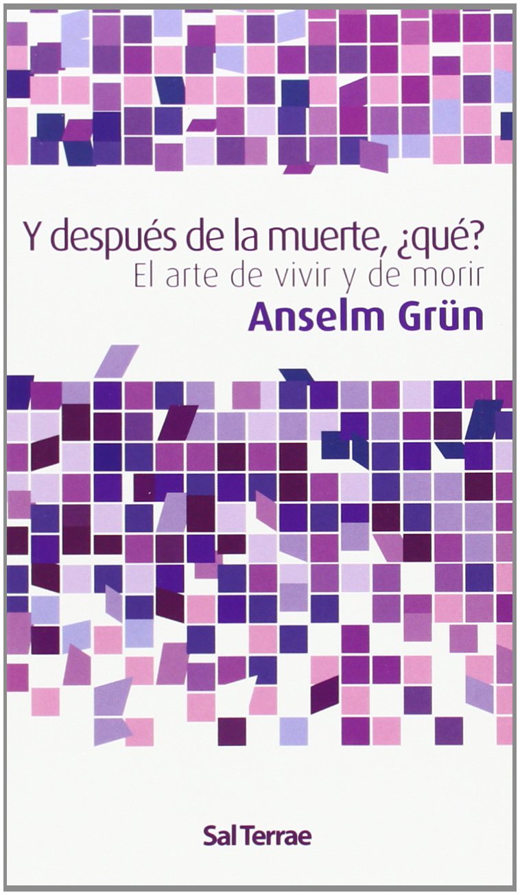 Y después de la muerte, ¿qué?: El arte de vivir y de morir: 60 (Alcance)