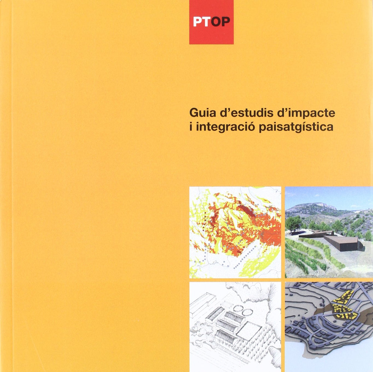 Guia d'estudis d'impacte i integració paisatgística