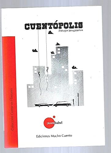Cuentópolis. Paisajes imaginarios