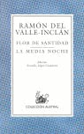 Flor De Santidad/La Media Noche