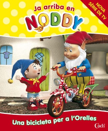Una bicicleta per a l'Orelles (Noddy)