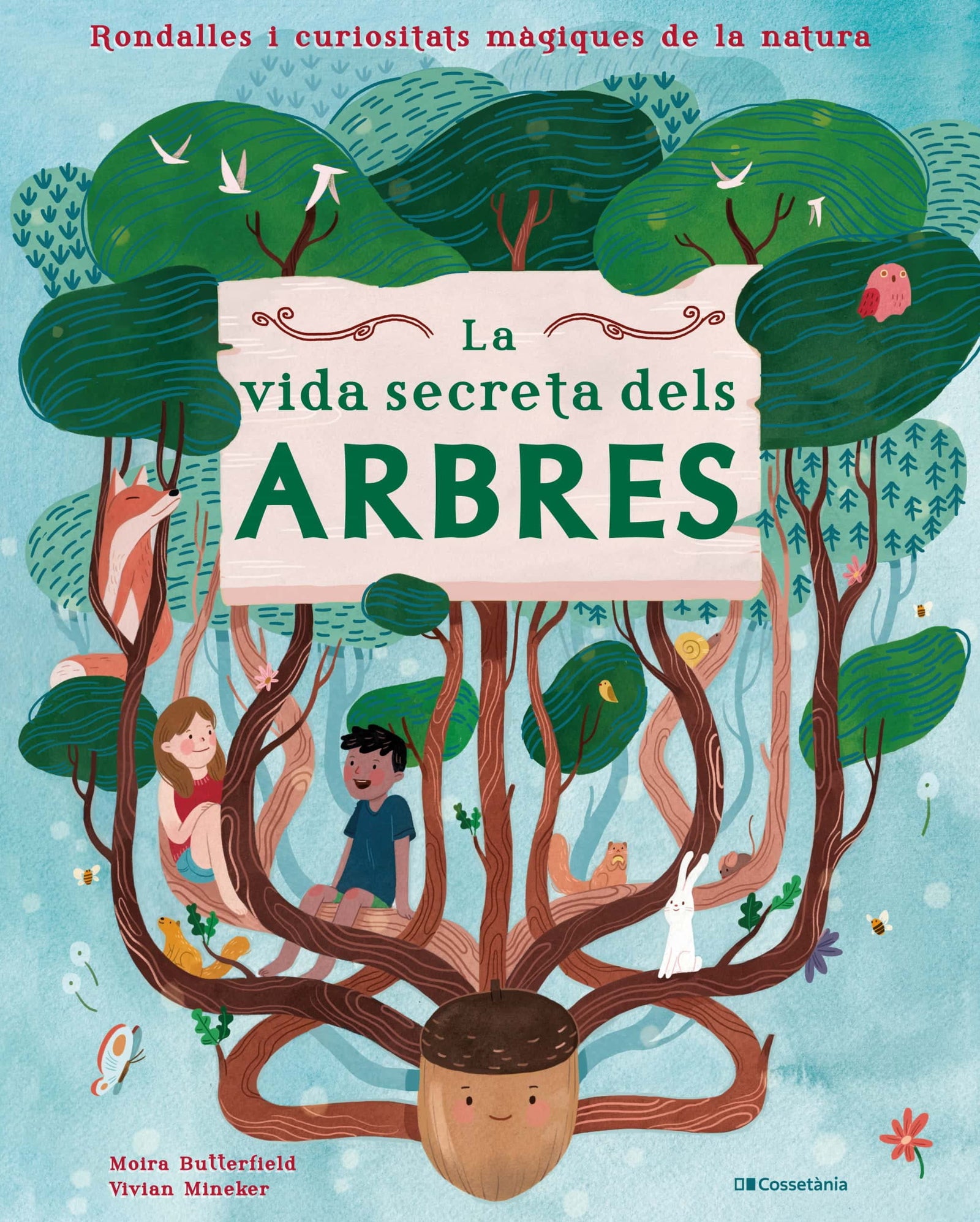 La vida secreta dels arbres -inf-: Rondalles i curiositats màgiques de la natura (Altres infantil)