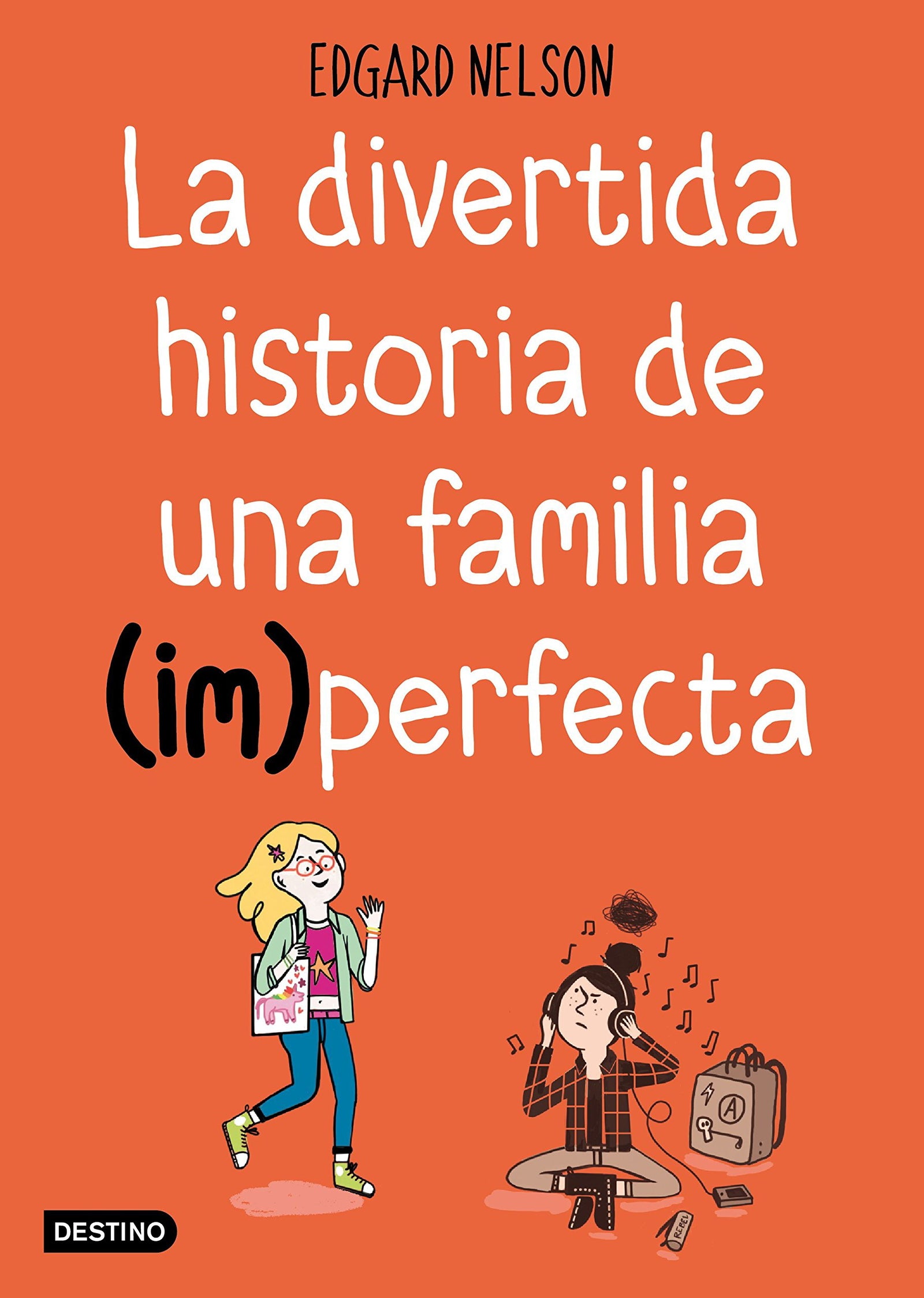 La divertida historia de una familia (im)perfecta (La isla del tiempo)