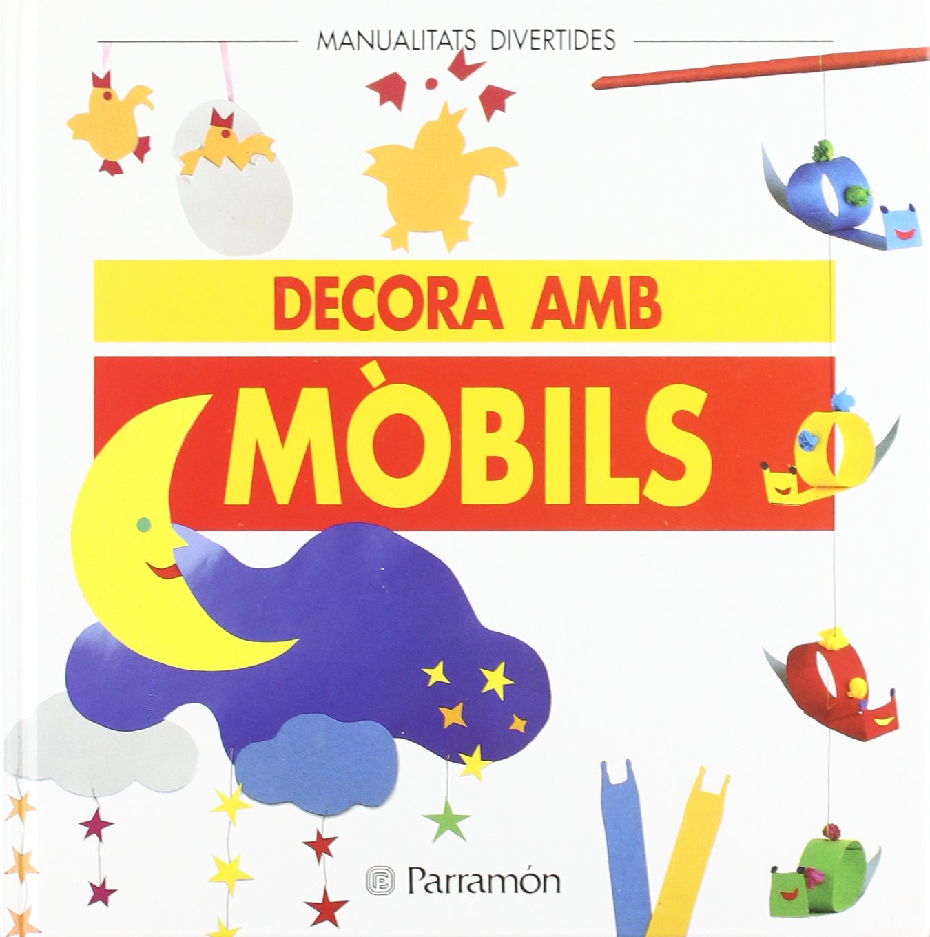 Decora amb mòvils (Manualidades divertidas)