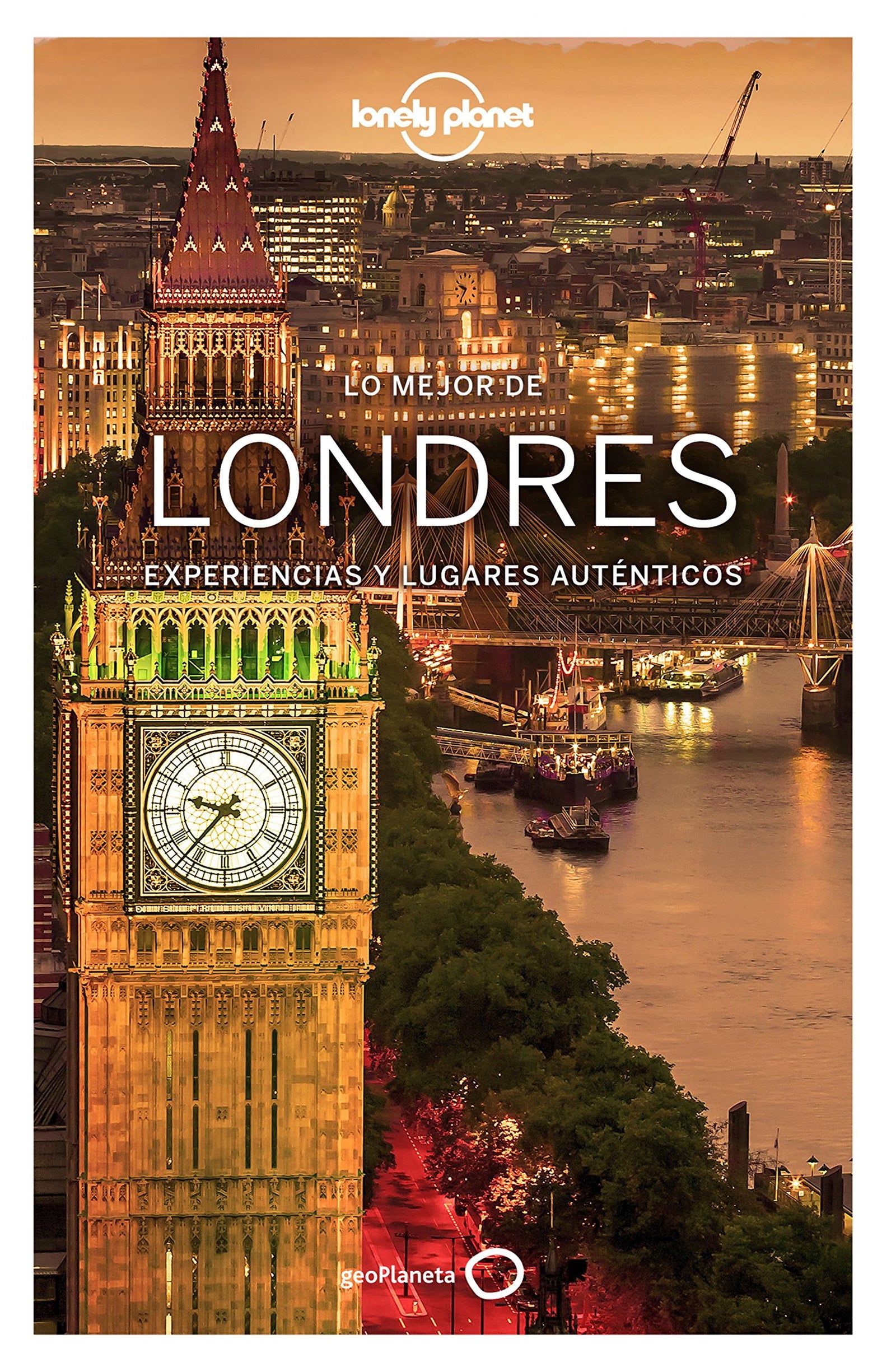 Lo mejor de Londres 4: Experiencias y lugares auténticos (Guías Lo mejor de Ciudad Lonely Planet)