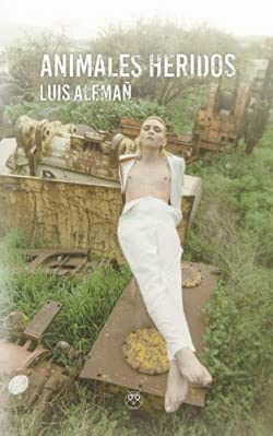 Animales heridos (SIN COLECCION)