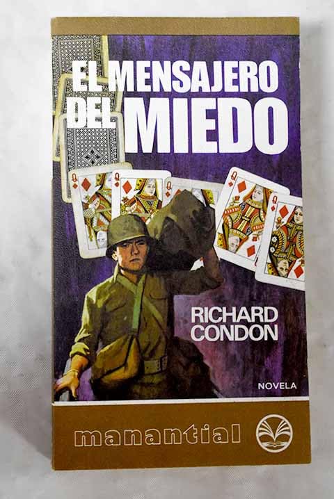 Mensajero del miedo, el