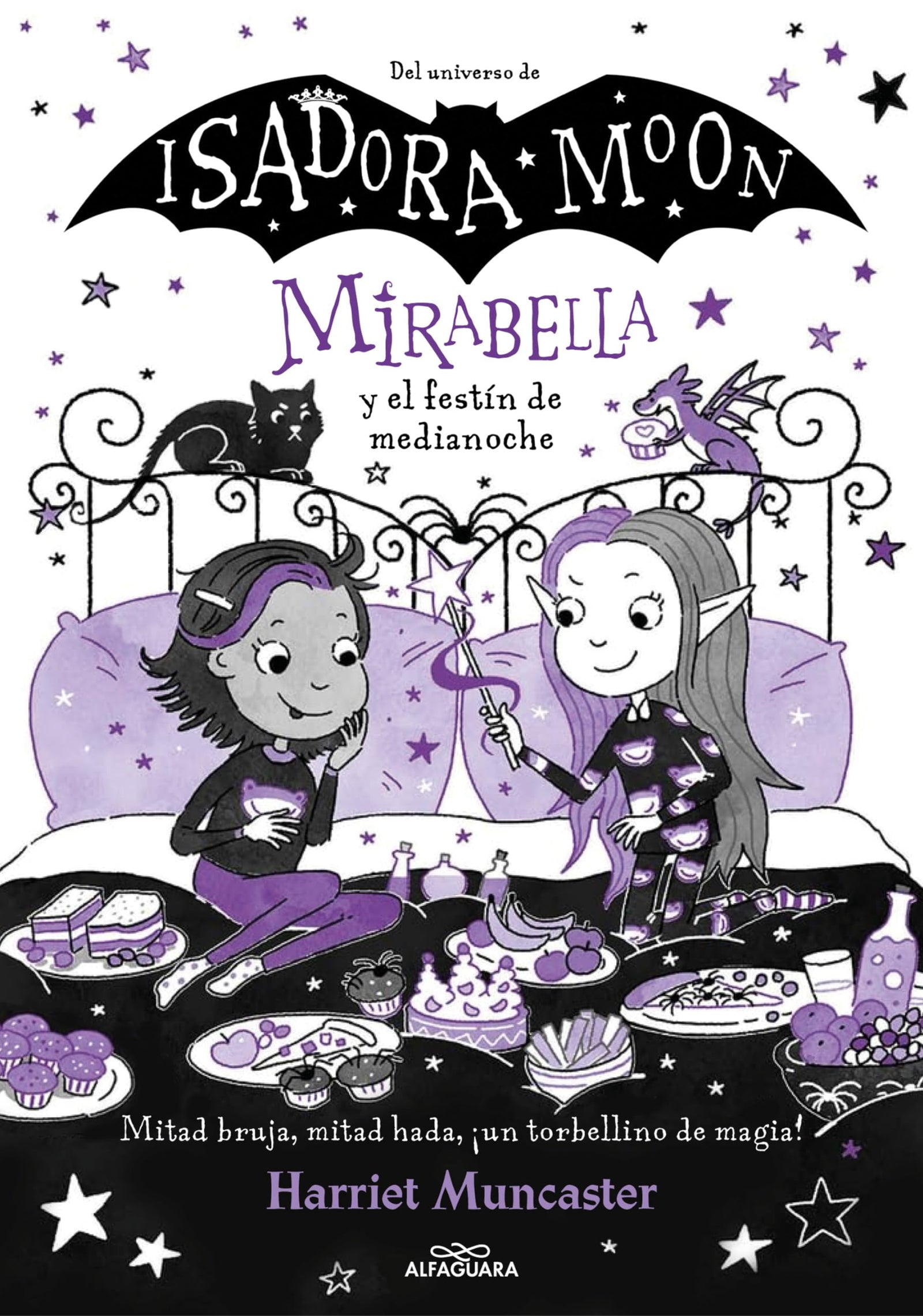 Mirabella 10 - Mirabella y el festín de medianoche: ¡Un libro mágico del universo de Isadora Moon con purpurina en la cubierta! (Harriet Muncaster)