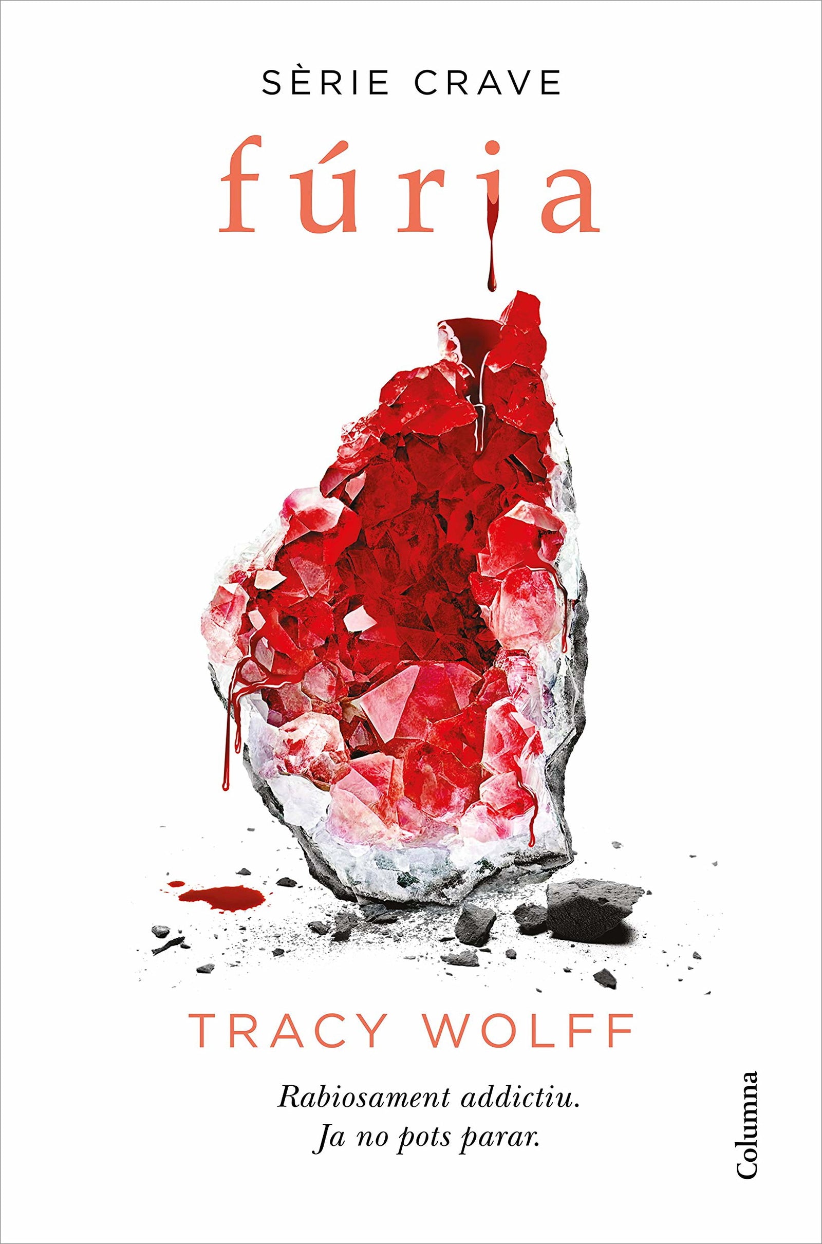 Fúria (Sèrie Crave 2): Sèrie Crave (Clàssica)