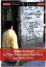 ARRIBA EUSKADI!-VIDA DIARIA PAIS VASCO (SIN COLECCION)