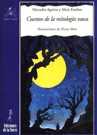 Cuentos de la Mitología Vasca: 20 (Alba y mayo, narrativa)