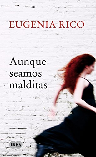 Aunque seamos malditas (FUERA DE COLECCION SUMA)