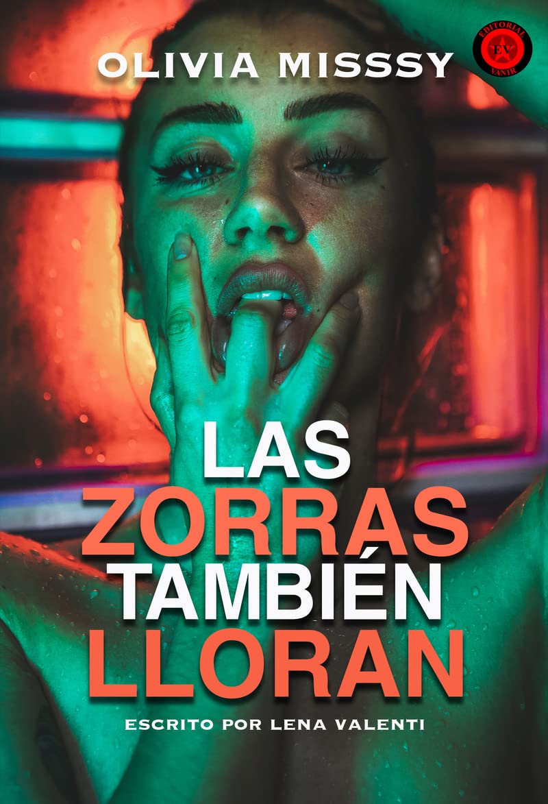 LAS ZORRAS TAMBIÉN LLORAN (BIOGRAFIAS)