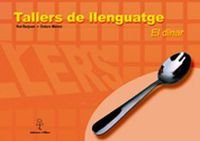 Tallers De Llenguatge, El Dinar. Guia Didactica