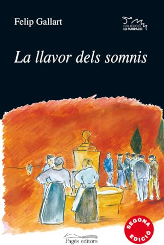 Llavor dels somnis, La: 95 (Lo Marraco)