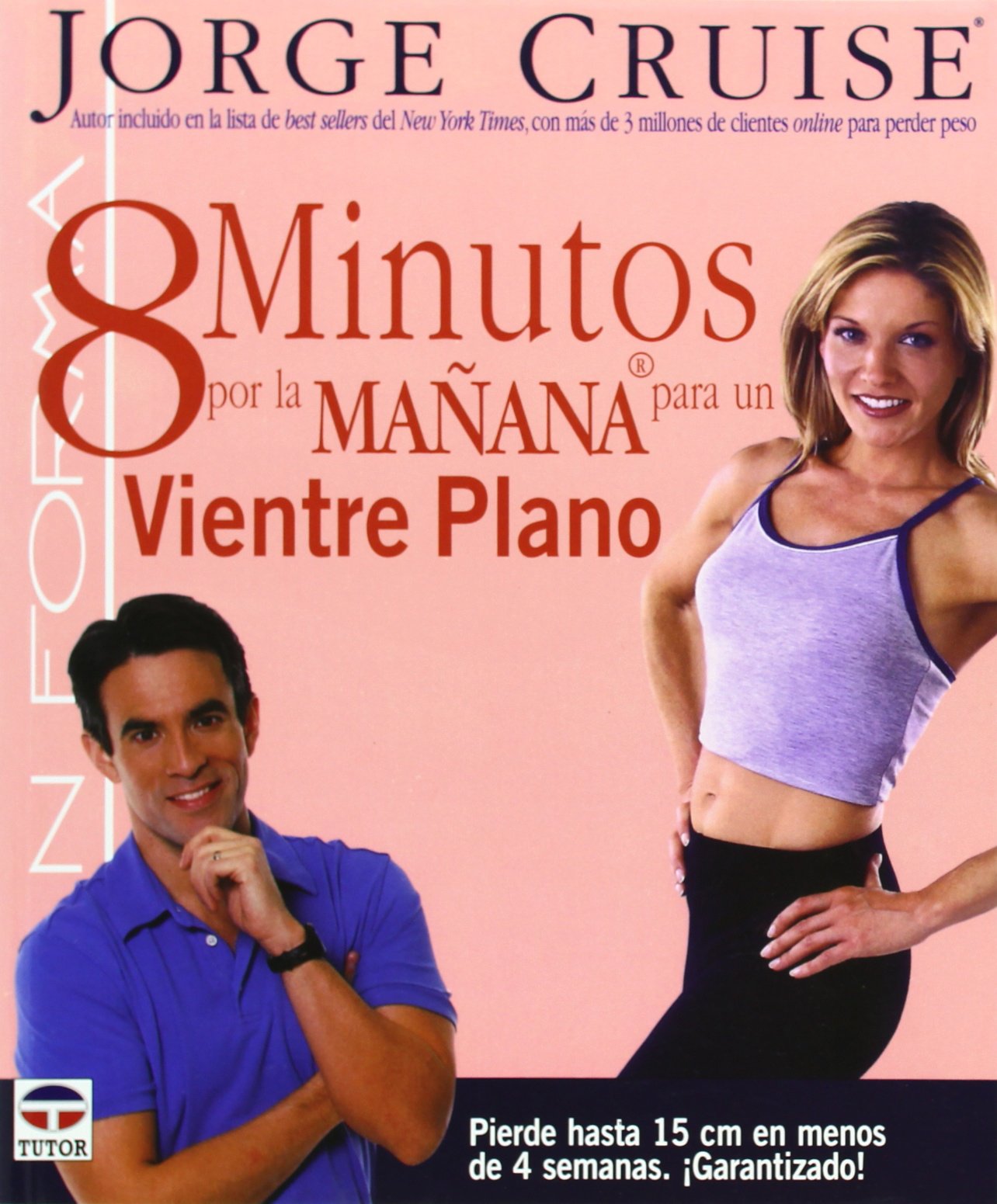 8 MINUTOS POR LA MAÑANA PARA UN VIENTRE PLANO (EN FORMA)