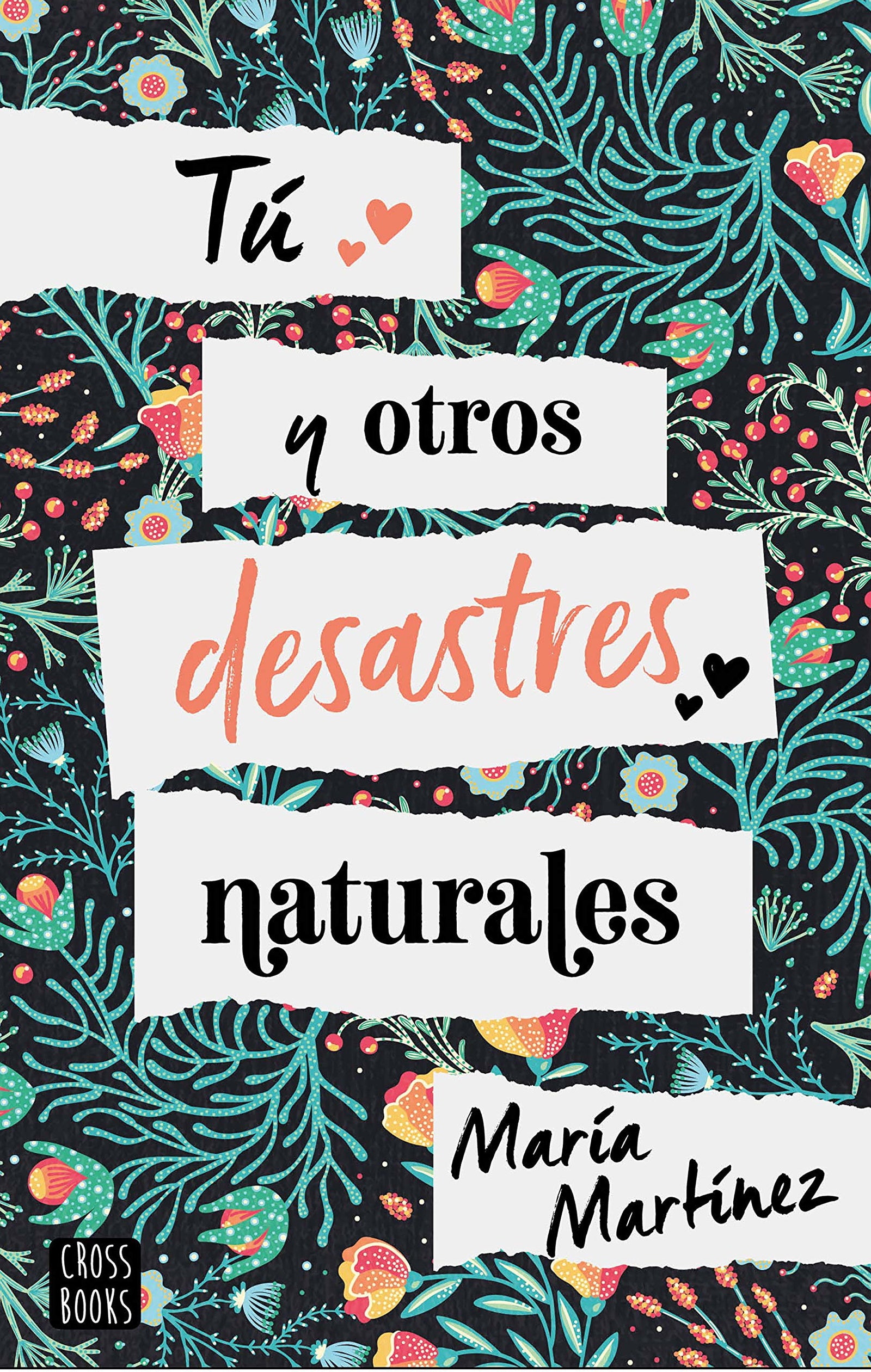 Tú y otros desastres naturales (Ficción)