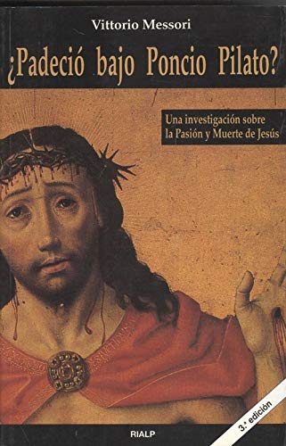 ¿padecio bajo poncio pilato?