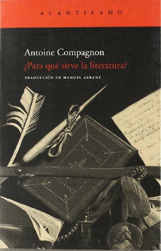 ¿Para qué sirve la literatura?: 31 (Cuadernos del Acantilado)