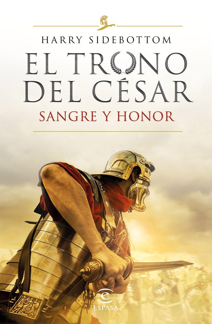 Sangre y honor (Serie El trono del césar 2) (Espasa Narrativa)