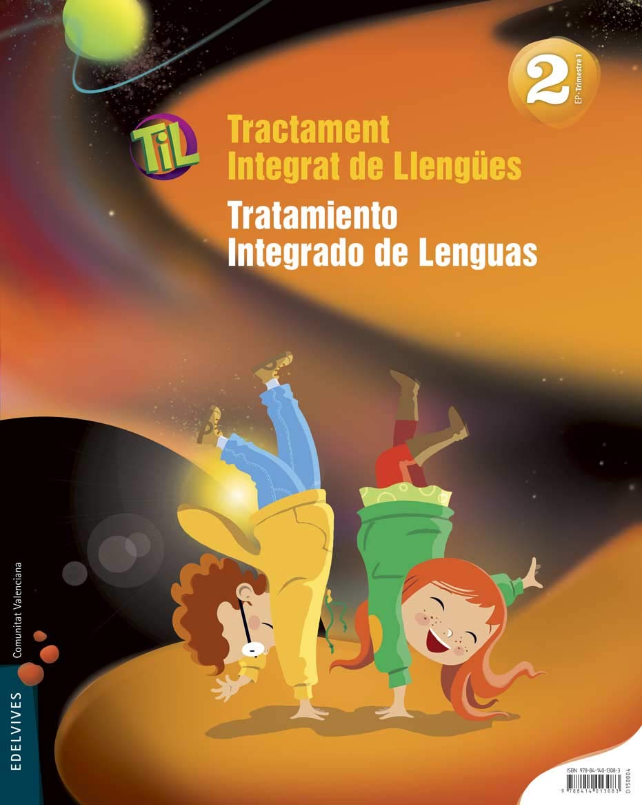 TIL : Tractament Integrat de Llengües - Tratamiento Integrado de Lenguas 2 - 9788414013083 (SIN COLECCION)