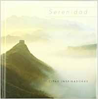 Serenidad - citas inspiradoras - (Citas Y Visiones)