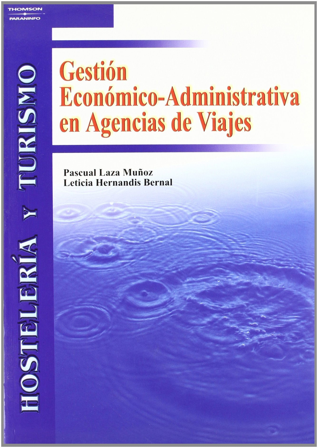 Gestión Económico-Administrativa en agencias de viajes (Hostelería y Turismo)
