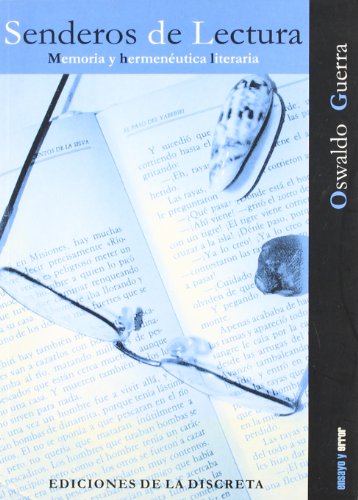 Senderos de lectura: memoria y hermeneutica literaria