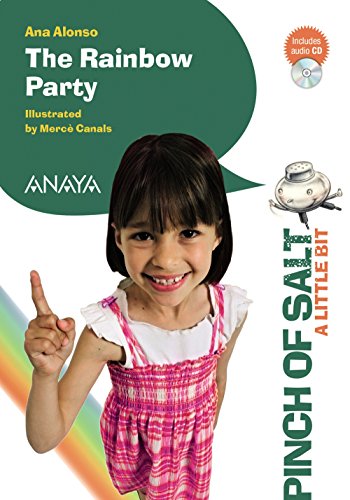 The Rainbow Party (A Little Bit) (Literatura Infantil (6-11 Años) - Pinch Of Salt)