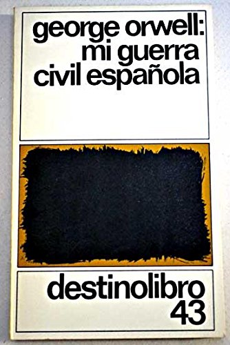 Mi Guerra Civil Española/ Homage to Catalonia