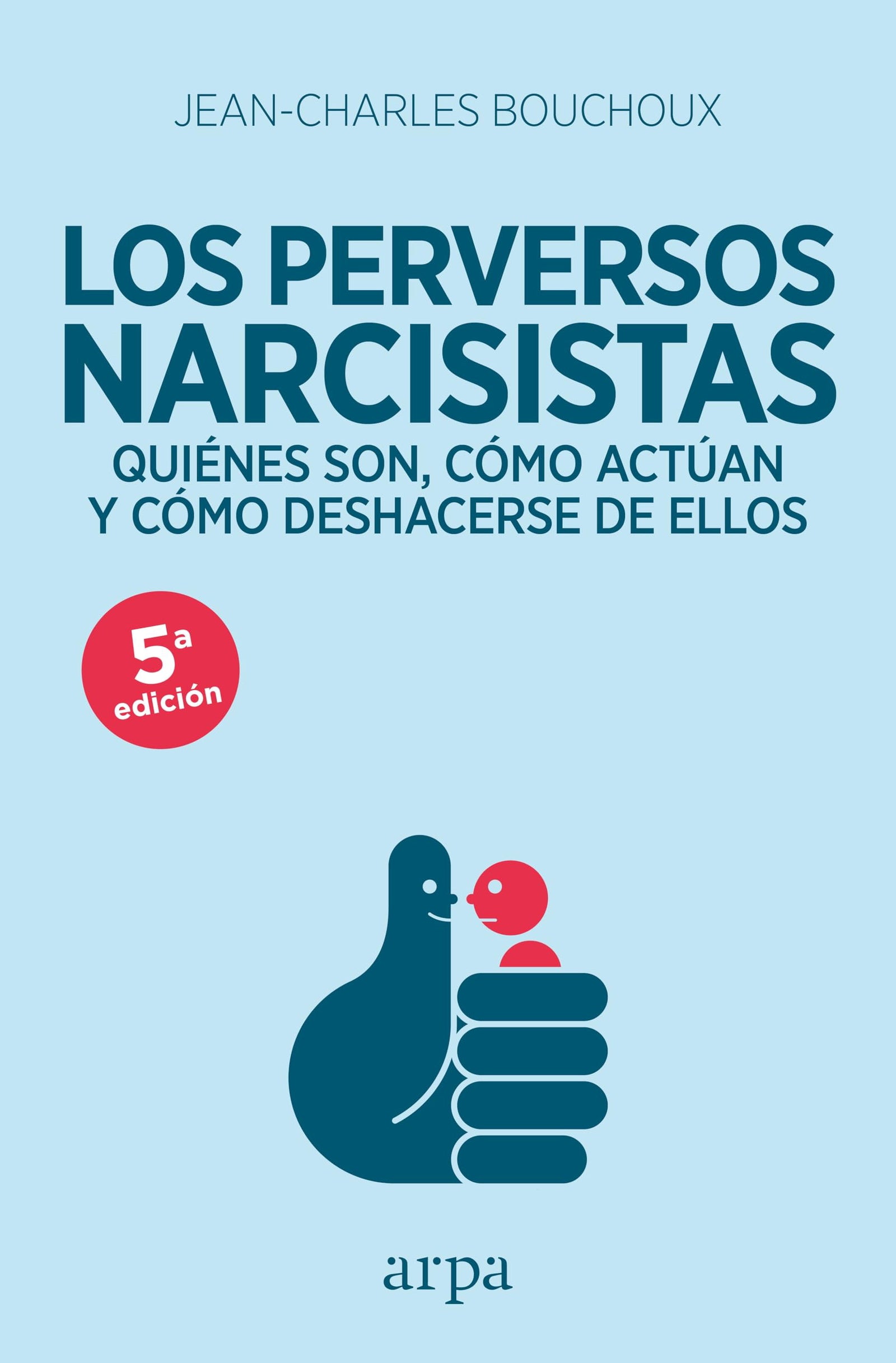 Los perversos narcisistas (Psicología), La portada puede variar