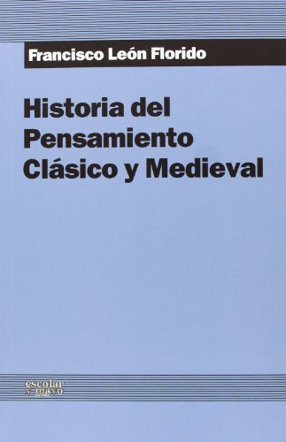 Historia del pensamiento clásico y medieval (SIN COLECCION)